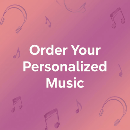 Your Sound, Your Way: Custom Music Orders